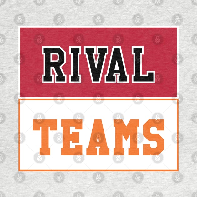 Rival Teams | Georgia vs Tennessee by Rad Love